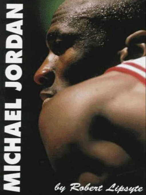 Title details for Michael Jordan by Robert Lipsyte - Wait list